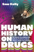 Cover: Human History on Drugs - Icon Books