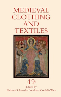 Abbildung von: Medieval Clothing and Textiles 19 - Boydell Press