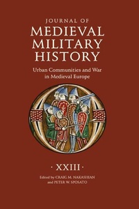Abbildung von: Journal of Medieval Military History: Volume XXIII - Boydell Press