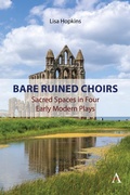 Cover: Bare Ruined Choirs - Anthem Press