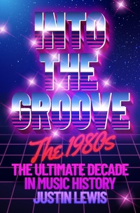 Enlarge image Cover: Into the Groove - Elliott & Thompson Limited