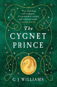 Enlarge image Cover: The Cygnet Prince - Legend Press Ltd