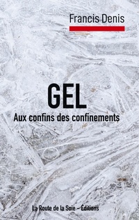 Enlarge image Cover: Gel - La Route de la Soie - Éditions