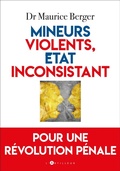 Cover: Mineurs violents, Etat inconsistant - L'Artilleur