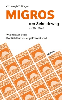 Bild: MIGROS am Scheideweg 1925-2025 - NZZ Libro
