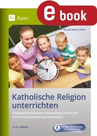 Bild vergrößern Bild: Katholische Religion unterrichten, Klasse 3-4 - Auer Verlag
