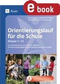 Cover: Orientierungslauf f&uuml;r die Schule - Auer Verlag