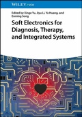 Abbildung von: Soft Electronics for Diagnosis, Therapy, and Integrated Systems - Wiley-VCH