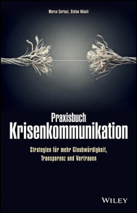 Abbildung von: Praxisbuch Krisenkommunikation - Wiley-VCH