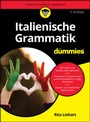 Cover: Italienische Grammatik für Dummies - Wiley-VCH