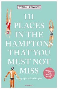 Abbildung von: 111 Places in the Hamptons That You Must Not Miss - Emons Verlag