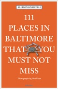 Cover: 111 Places in Baltimore That You Must Not Miss - Emons Verlag