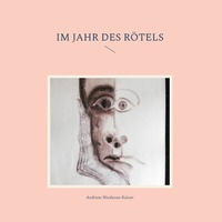 Abbildung von: Im Jahr des Rötels - BoD - Books on Demand
