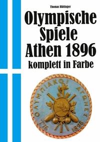 Abbildung von: Olympische Spiele 1896 Athen - komplett in Farbe - BoD - Books on Demand
