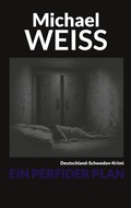 Cover: Ein perfider Plan - BoD - Books on Demand