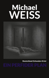 Enlarge image Cover: Ein perfider Plan - BoD - Books on Demand