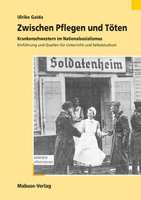 Abbildung von: Zwischen Pflegen und Töten - Mabuse