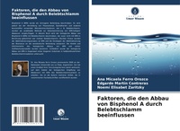 Abbildung von: Faktoren, die den Abbau von Bisphenol A durch Belebtschlamm beeinflussen - Verlag Unser Wissen