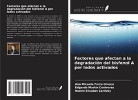 Abbildung von: Factores que afectan a la degradación del bisfenol A por lodos activados - Ediciones Nuestro Conocimiento
