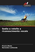 Cover: Sedia a rotelle a riconoscimento vocale - Edizioni Sapienza