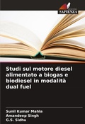 Cover: Studi sul motore diesel alimentato a biogas e biodiesel in modalita dual fuel - Edizioni Sapienza