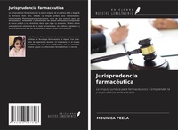 Abbildung von: Jurisprudencia farmacéutica - Ediciones Nuestro Conocimiento