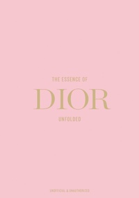 Abbildung von: The Essence of Dior - Helmin & Sorgenfri