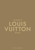 Cover: The Essence of Louis Vuitton - Helmin & Sorgenfri