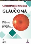 Cover: Clinical Decision Making in Glaucoma - Jaypee Brothers Medical Publishers