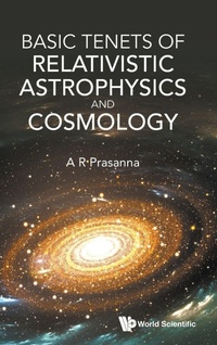 Abbildung von: Basic Tenets Of Relativistic Astrophysics And Cosmology - World Scientific Publishing Co Pte Ltd