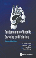 Cover: Fundamentals Of Robotic Grasping And Fixturing - World Scientific Publishing Co Pte Ltd