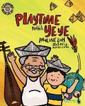 Cover: Playtime With Ye Ye - World Scientific Publishing Co Pte Ltd
