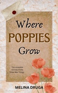 Cover: Where Poppies Grow - Sun Up Press