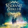 Cover: Radiance Books 1-3 - Tantor Audio