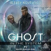 Enlarge image Cover: Ghost in the System: Book 2 - Tantor Audio