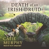 Enlarge image Cover: Death of an Irish Druid - Tantor Audio