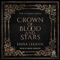 Cover: Crown of Blood and Stars - Tantor Audio