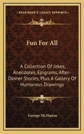 Cover: Fun For All - Kessinger Publishing