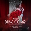 Cover: When Dusk Comes - Tantor Audio