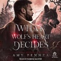 Cover: What a Wolf's Heart Decides - Tantor Audio