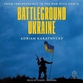 Cover: Battleground Ukraine - Tantor Audio