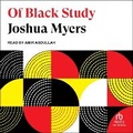 Cover: Of Black Study - Tantor Audio