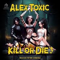 Enlarge image Cover: Kill or Die #3 - Tantor Audio
