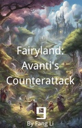 Cover: Fairyland: Avanti's Counterattack - Fang Li