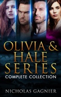 Cover: Olivia & Hale: The Complete Series (The Shroud Saga) - Nicholas Gagnier