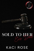 Cover: Sold to Her Ex's Dad (Club Red Shorts, #2) - 5 Little Roses Publishing