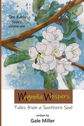 Cover: Magnolia Whispers - Gale Miller