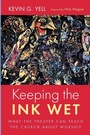 Cover: Keeping the Ink Wet - Resource Publications (CA)
