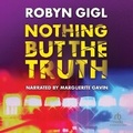 Cover: Nothing But the Truth - Recorded Books, Inc.