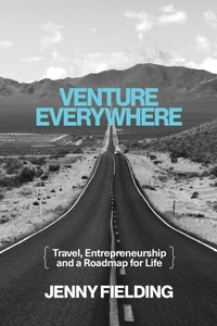 Enlarge image Cover: Venture Everywhere - Simon + Schuster LLC